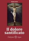 Il dolore santificato