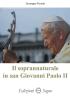 Il soprannaturale in san Giovanni Paolo II