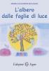 L'albero dalle foglie di luce
