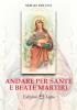 Andare per Sante e Beate Martiri