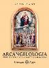 Arcangelologia vol.1