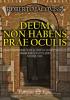 Deum non habens prae oculis