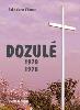 Dozulè 1970-1978