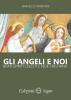 Gli angeli e noi