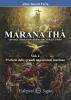 Marana Thà – vol. 1