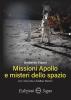 Missioni Apollo e misteri dello spazio