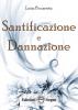 Santificazione e Dannazione - 5