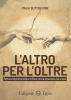 L’altro per l’Oltre