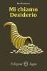 Mi chiamo Desiderio