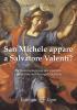 San Michele appare a Salvatore Valenti?