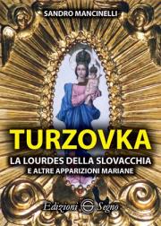 Turzovka, la Lourdes della Slovacchia